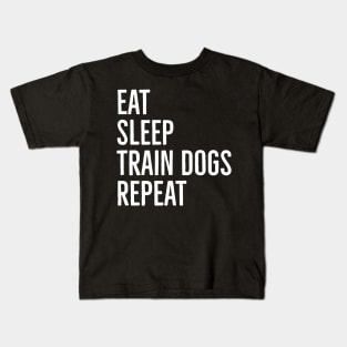 Eat Sleep Train Dogs Repeat Kids T-Shirt